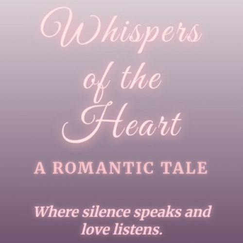 WHISPERS OF THE HEART 