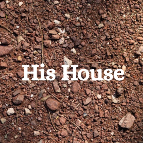 His House