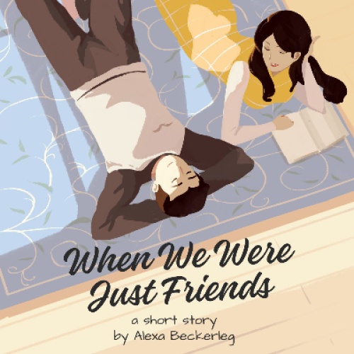 When We Were Just Friends | four
