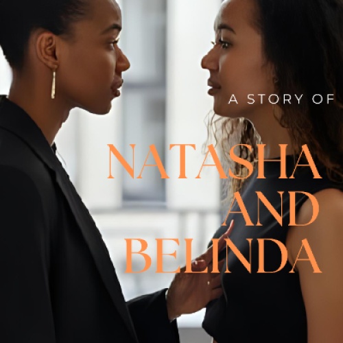 NATASHA AND BELINDA 