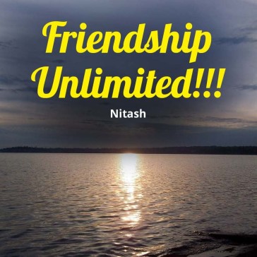 Friendship Unlimited!!!