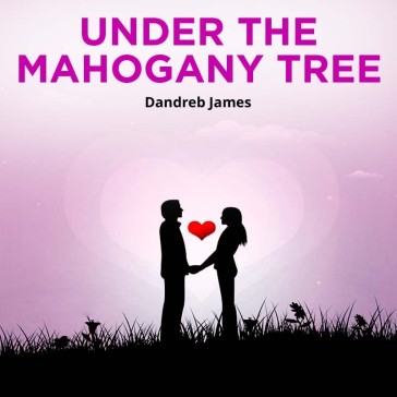 Under The Mahogany Tree