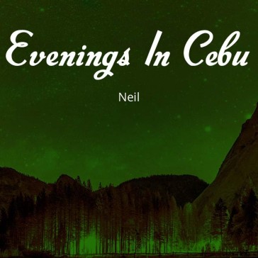 Evenings In Cebu