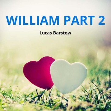William part 2