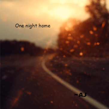 One night home.
