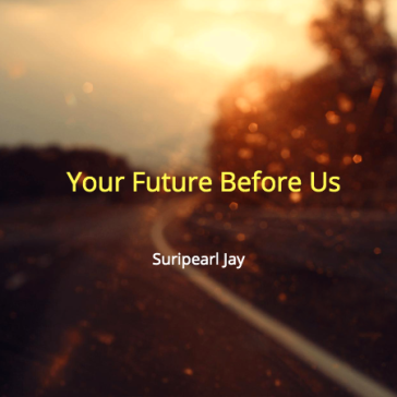 Your Future Before Us.