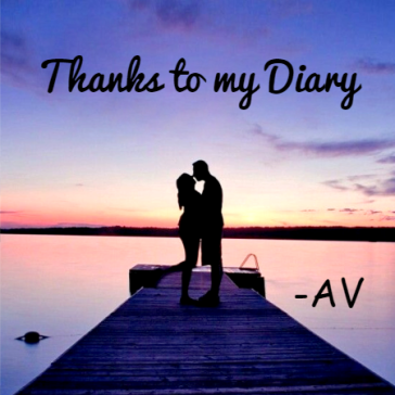 Thanks to my diary