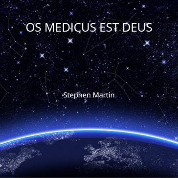 OS MEDICUS EST DEUS