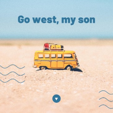 Go West, My Son 
