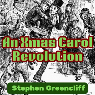 An Xmas Carol Revolution