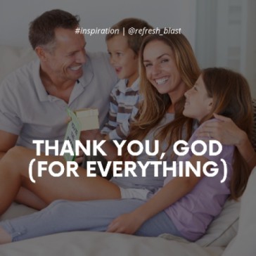Thank You, God (For Everything)