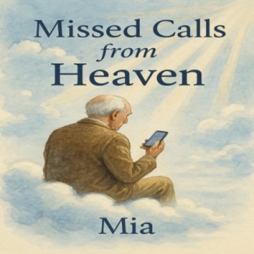 Missed Calls from Heaven 