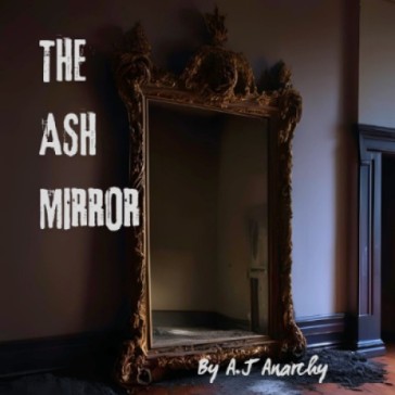The Ash Mirror