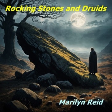 Rocking Stones and Druids