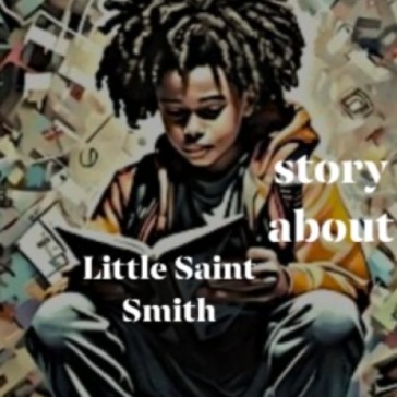 The Leader of Little Saint Smith 
