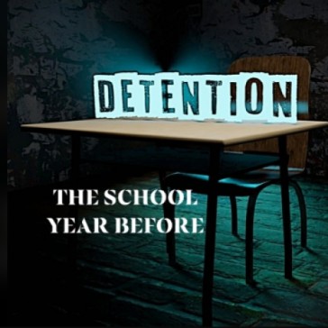 The school year before Detention 