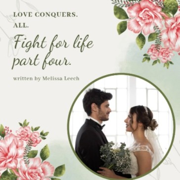 Fight for life part 4