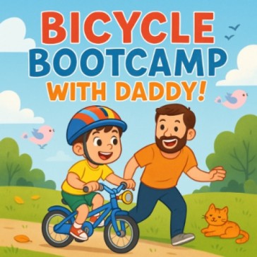 Bicycle Bootcamp with Daddy!