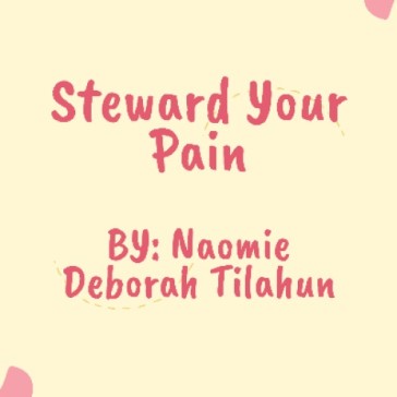 Steward Your Pain